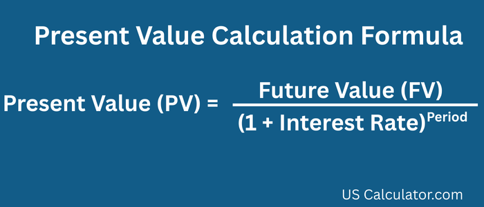 us calculator Present Value Calculator